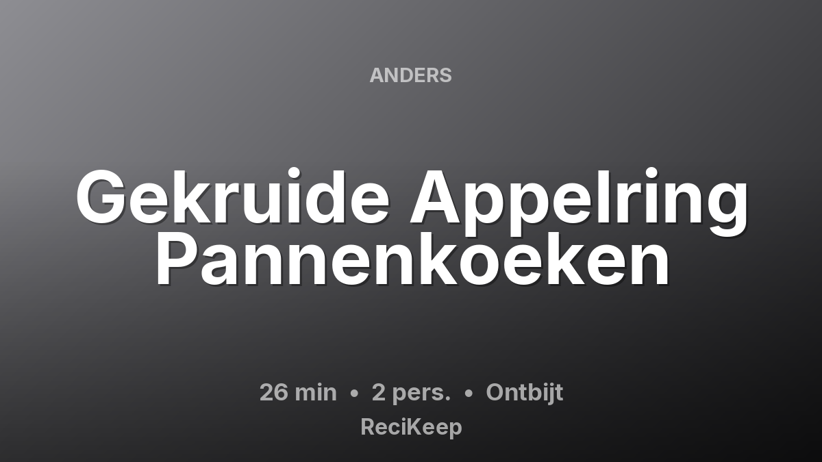 Receptkaart Gekruide Appelring Pannenkoeken – Ontbijt