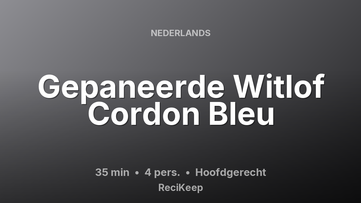 Receptkaart Gepaneerde Witlof Cordon Bleu – Hoofdgerecht