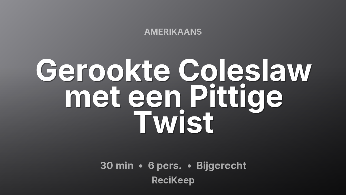 Receptkaart Gerookte Coleslaw met een Pittige Twist – Bijgerecht