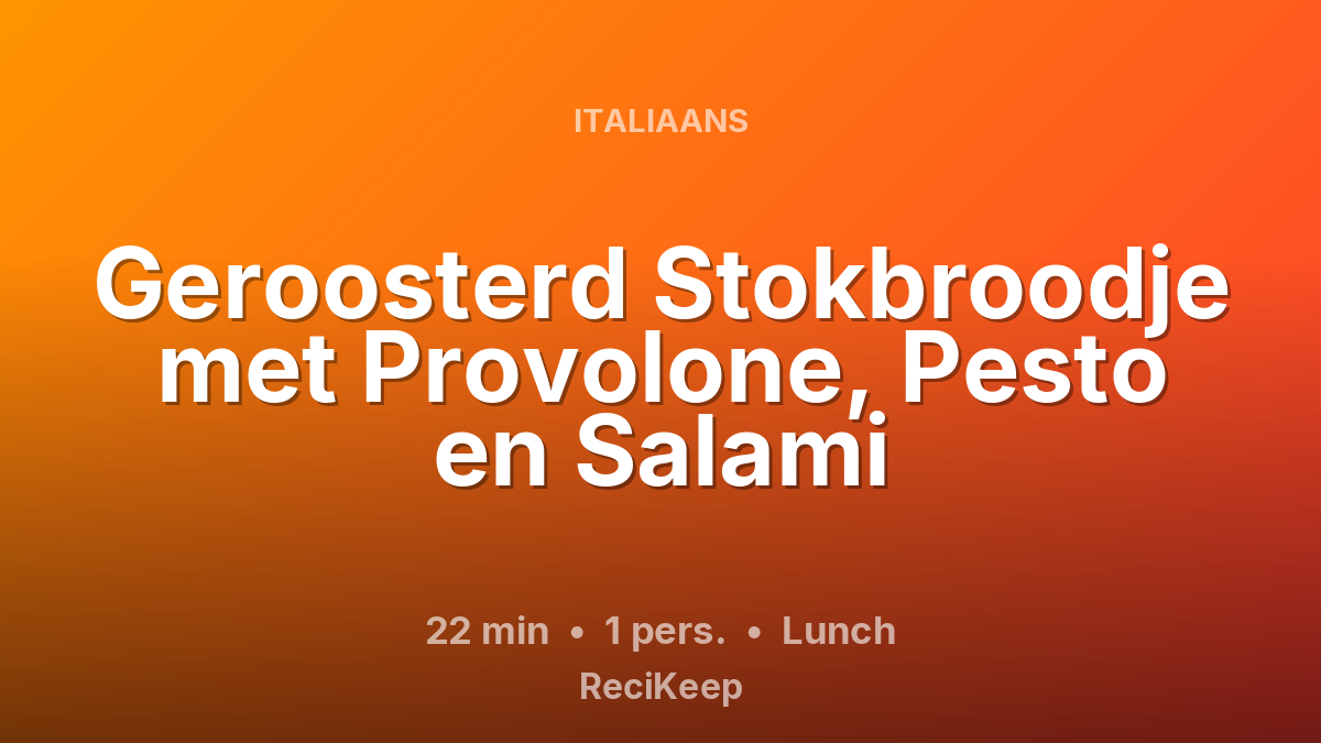 Receptkaart Geroosterd Stokbroodje met Provolone, Pesto en Salami – Lunch