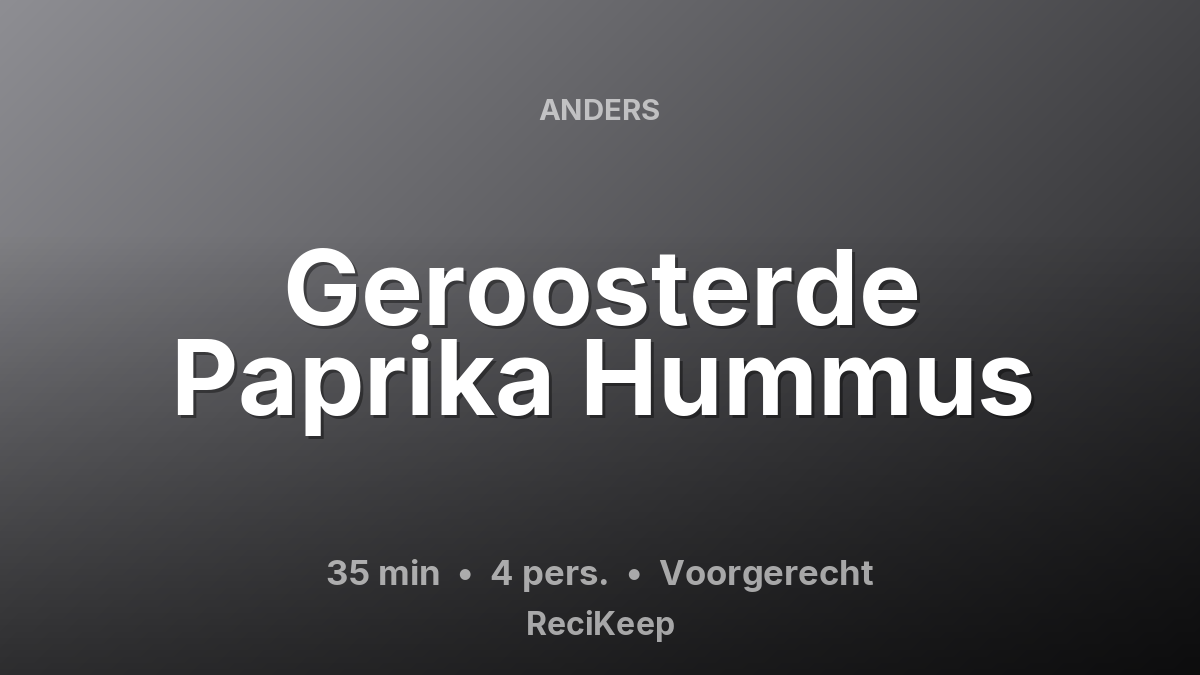 Receptkaart Geroosterde Paprika Hummus – Voorgerecht