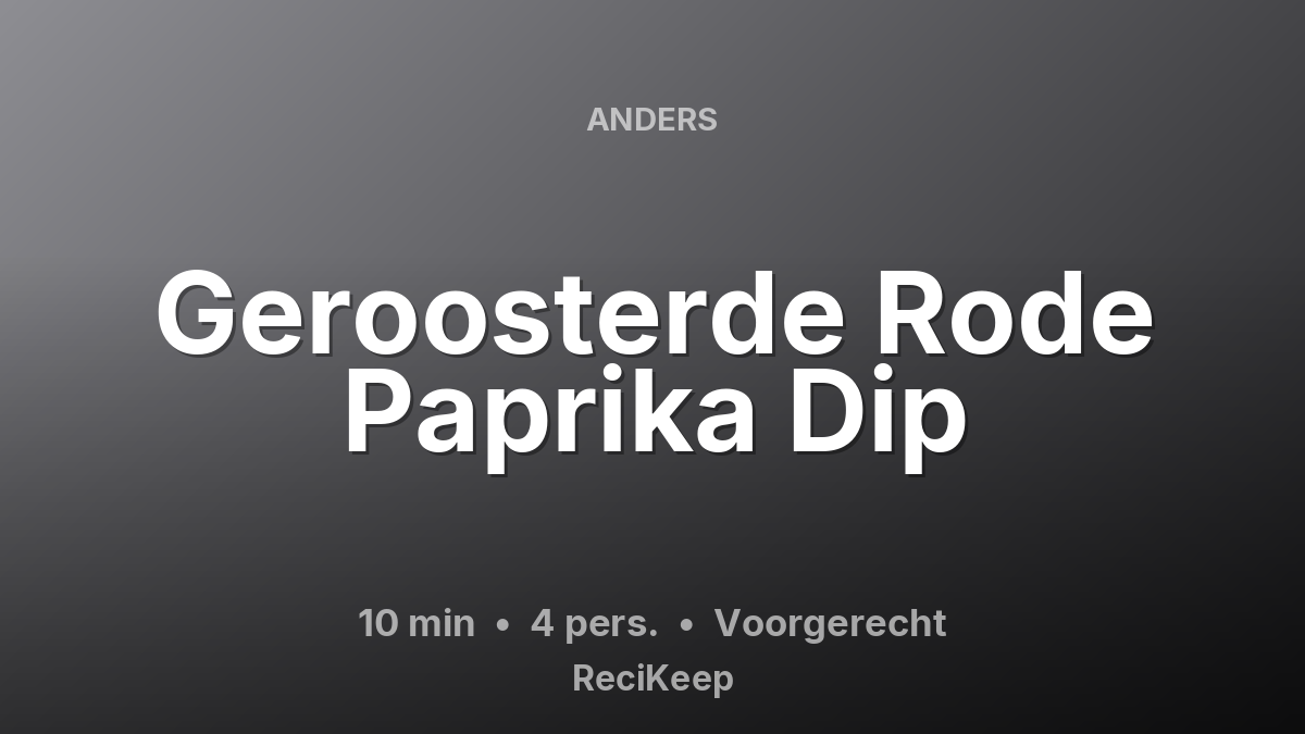 Receptkaart Geroosterde Rode Paprika Dip – Voorgerecht