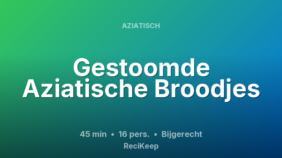 Receptkaart Gestoomde Aziatische Broodjes – Bijgerecht