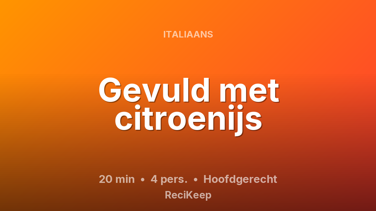 Receptkaart Gevuld met citroenijs – Hoofdgerecht