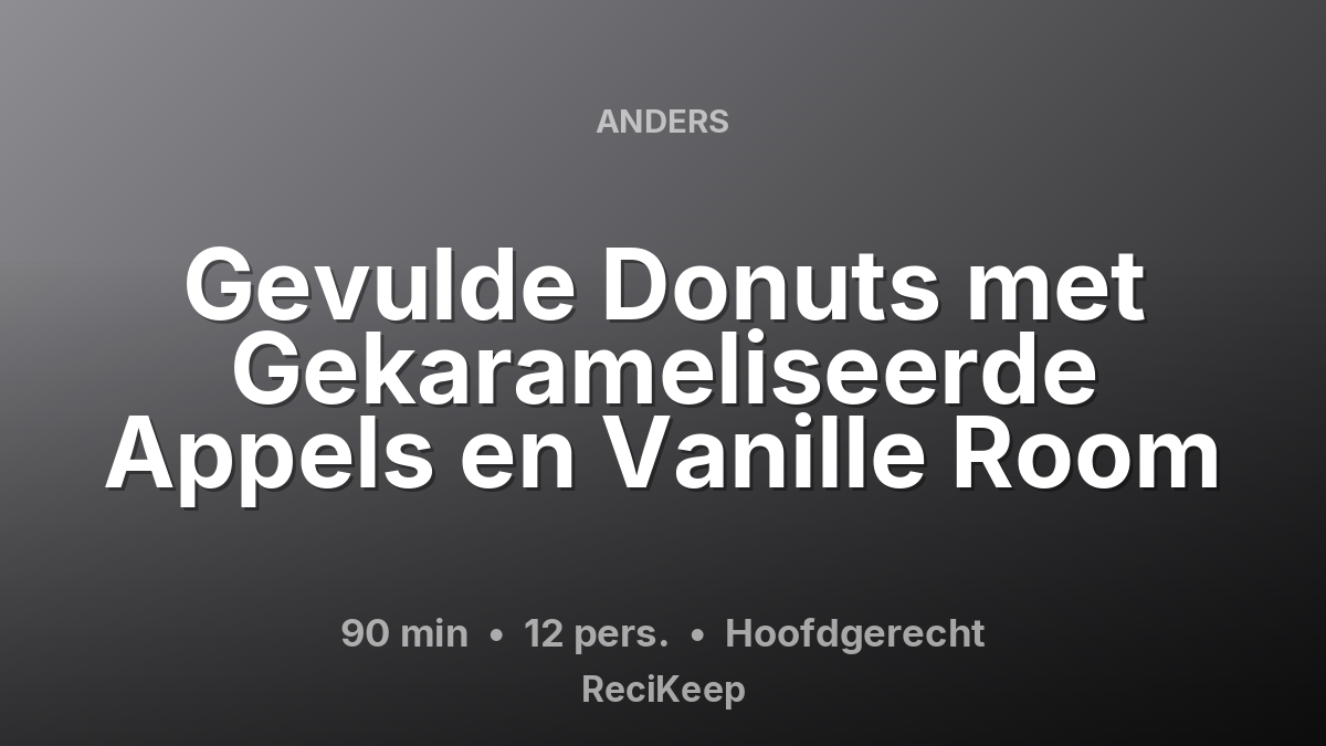 Receptkaart Gevulde Donuts met Gekarameliseerde Appels en Vanille Room – Hoofdgerecht