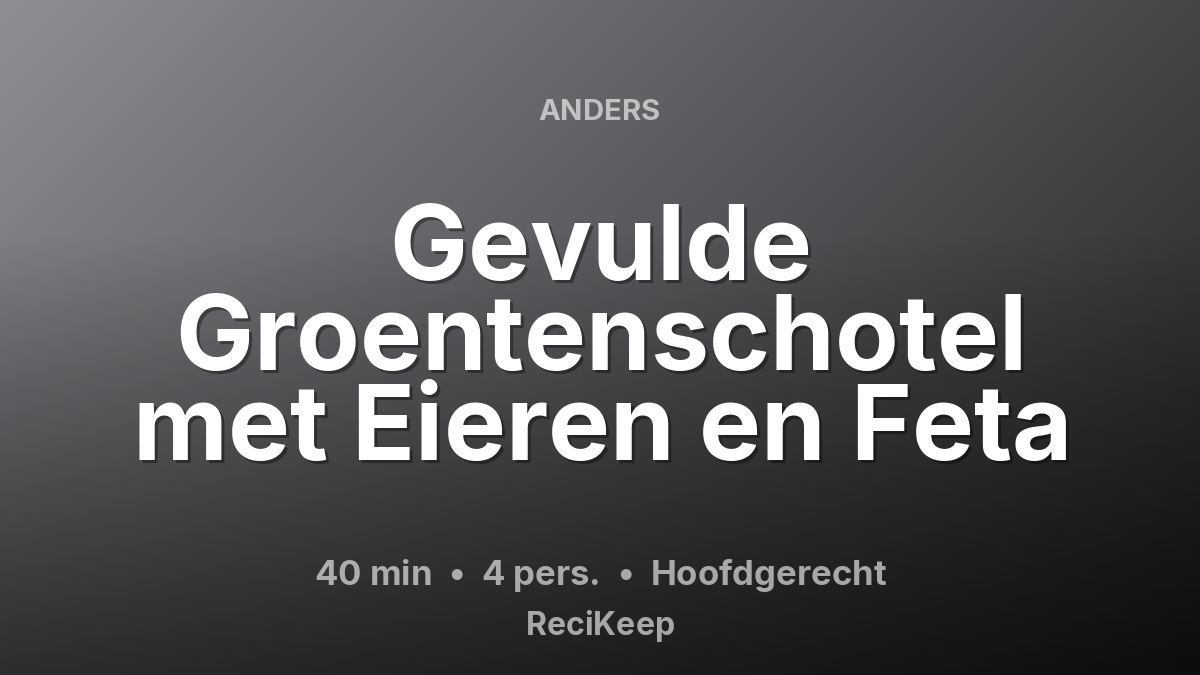 Receptkaart Gevulde Groentenschotel met Eieren en Feta – Hoofdgerecht
