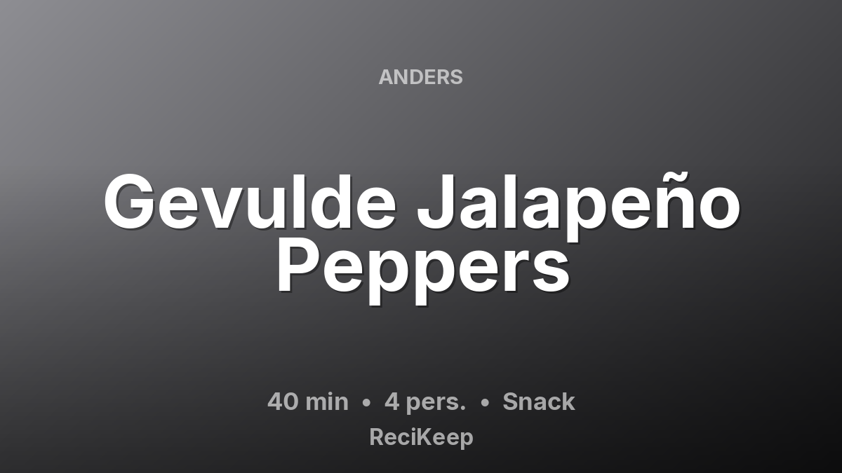 Receptkaart Gevulde Jalapeño Peppers – Snack