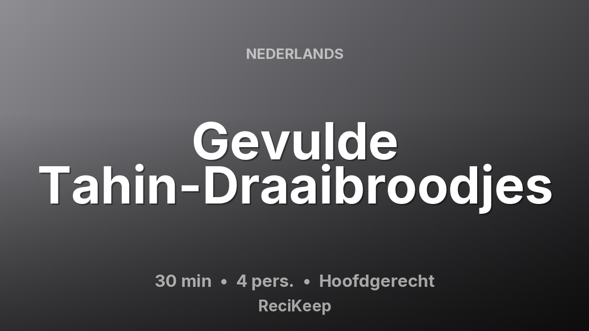 Receptkaart Gevulde Tahin-Draaibroodjes – Hoofdgerecht