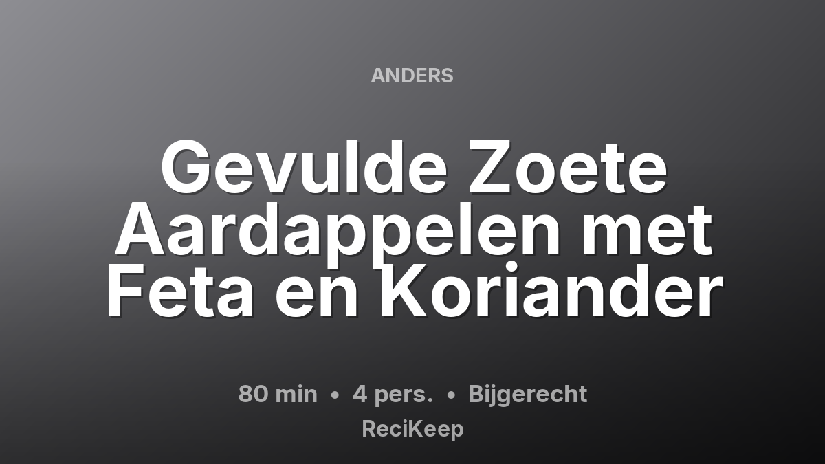 Receptkaart Gevulde Zoete Aardappelen met Feta en Koriander – Bijgerecht