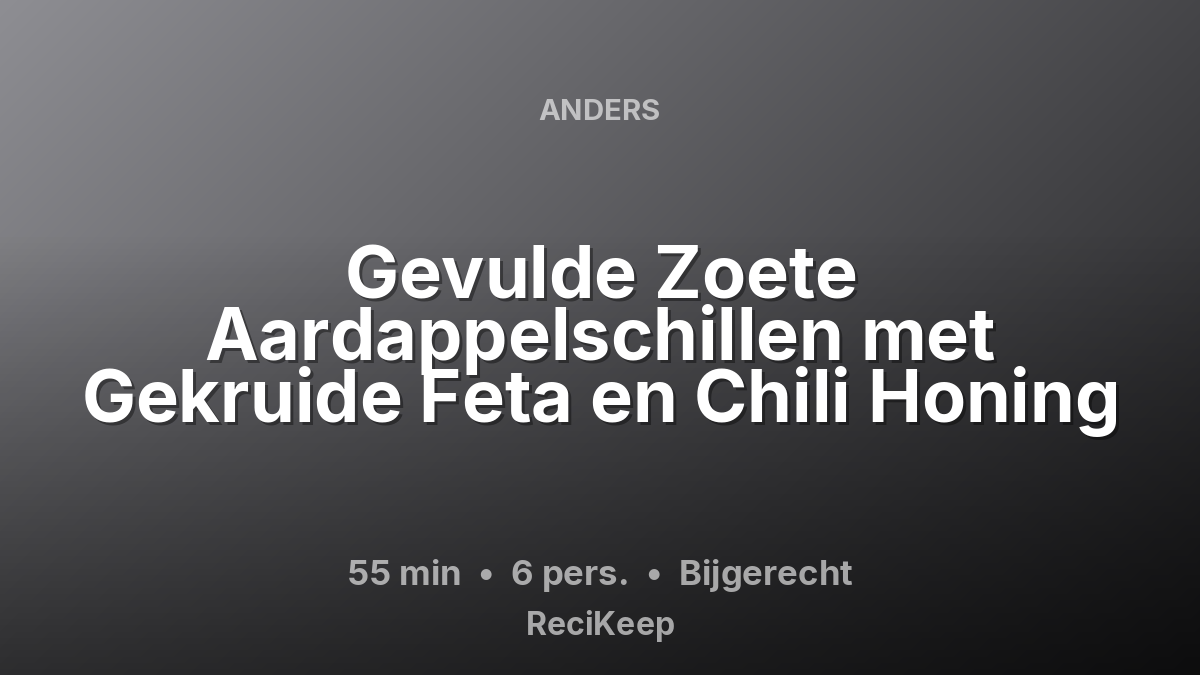 Receptkaart Gevulde Zoete Aardappelschillen met Gekruide Feta en Chili Honing – Bijgerecht