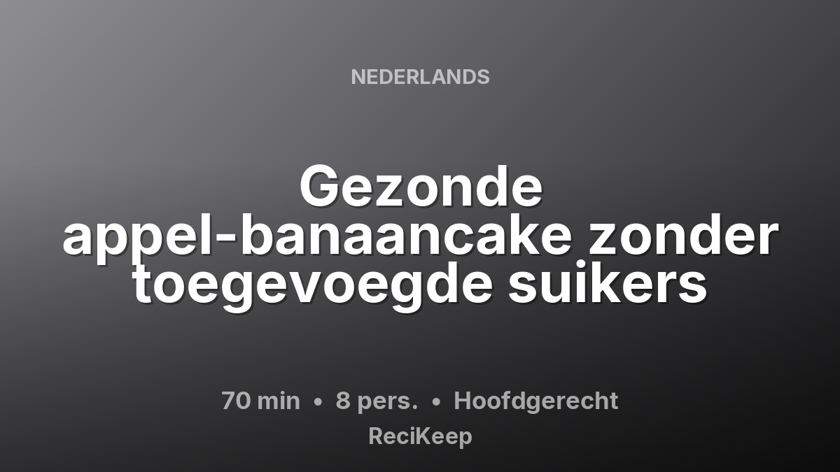 Receptkaart Gezonde appel-banaancake zonder toegevoegde suikers – Hoofdgerecht