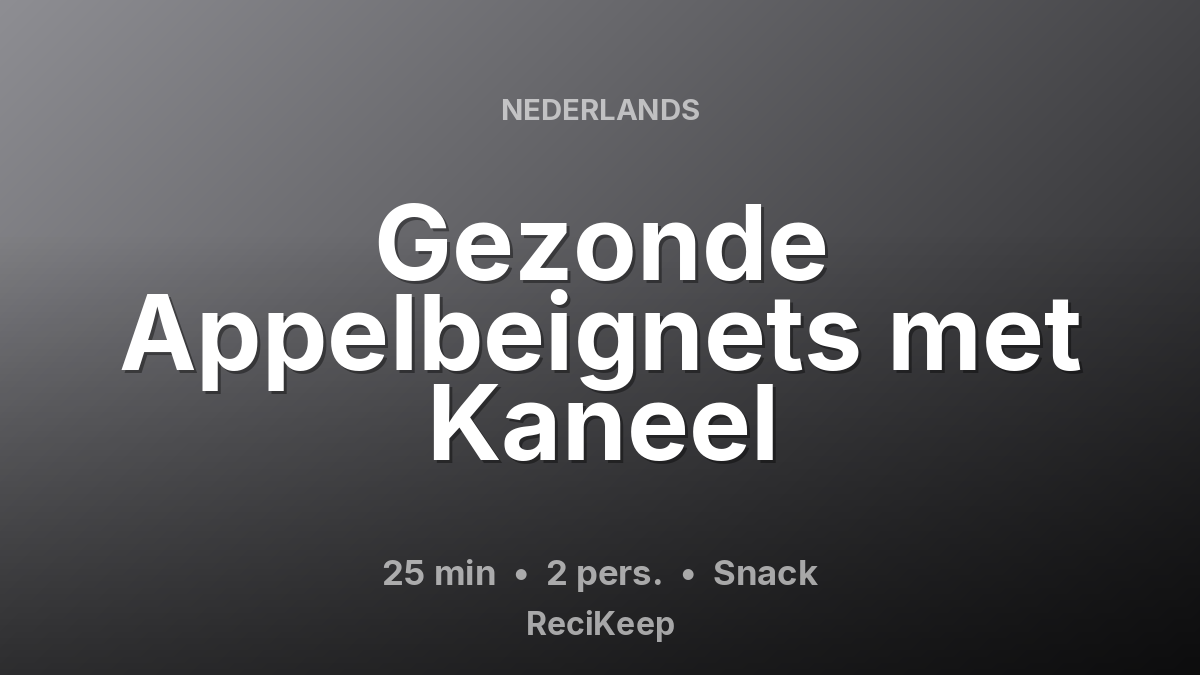 Receptkaart Gezonde Appelbeignets met Kaneel – Snack