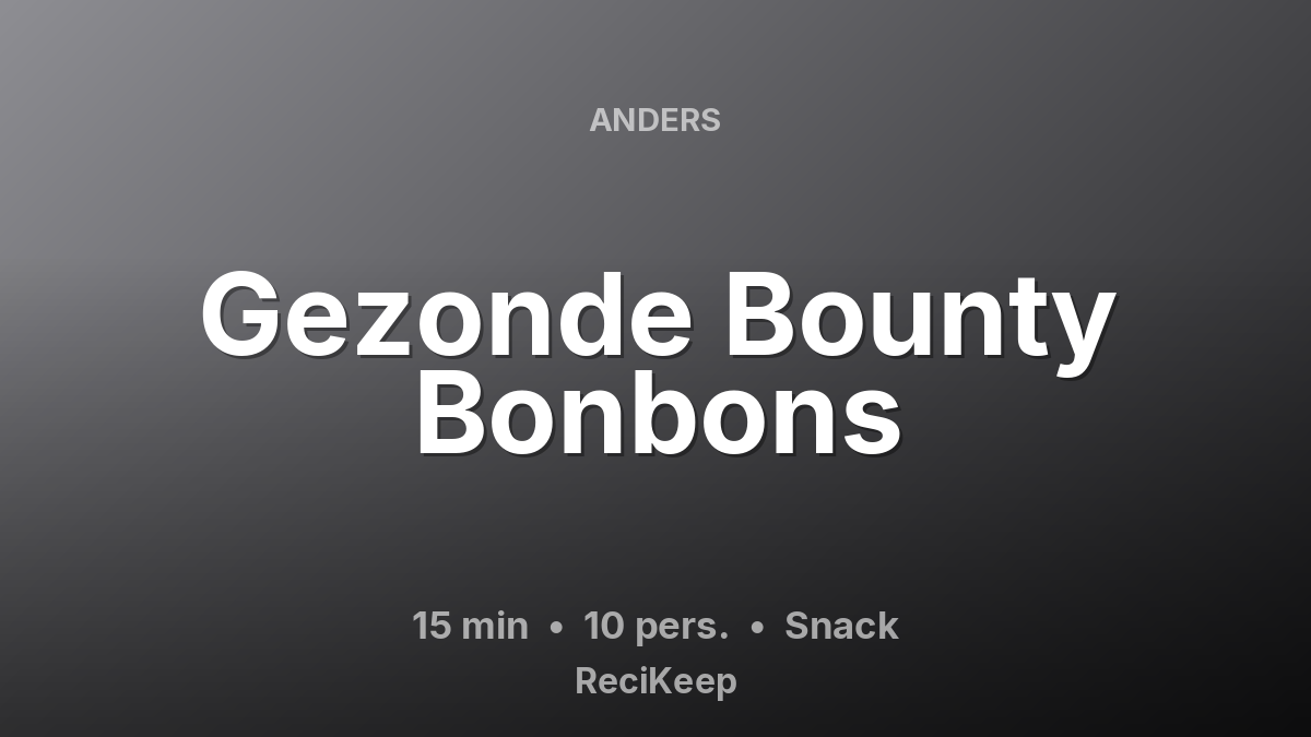 Receptkaart Gezonde Bounty Bonbons – Snack