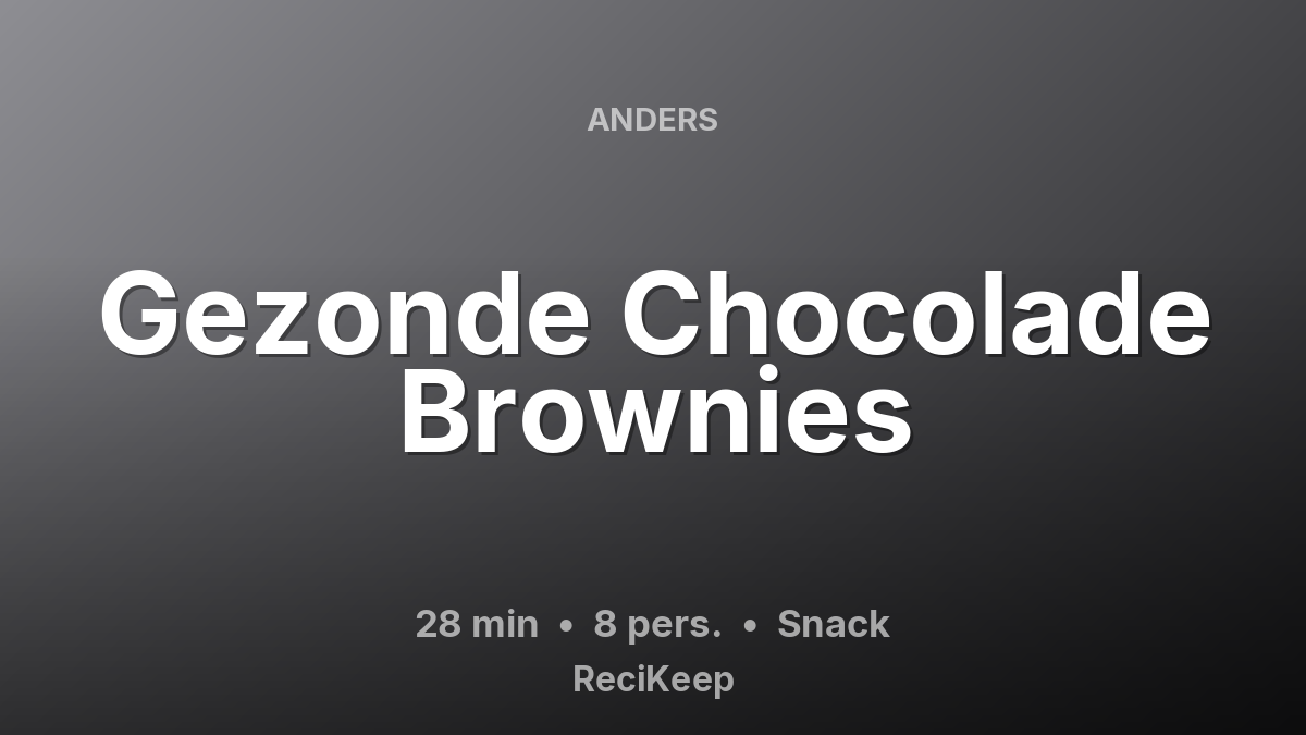 Receptkaart Gezonde Chocolade Brownies – Snack