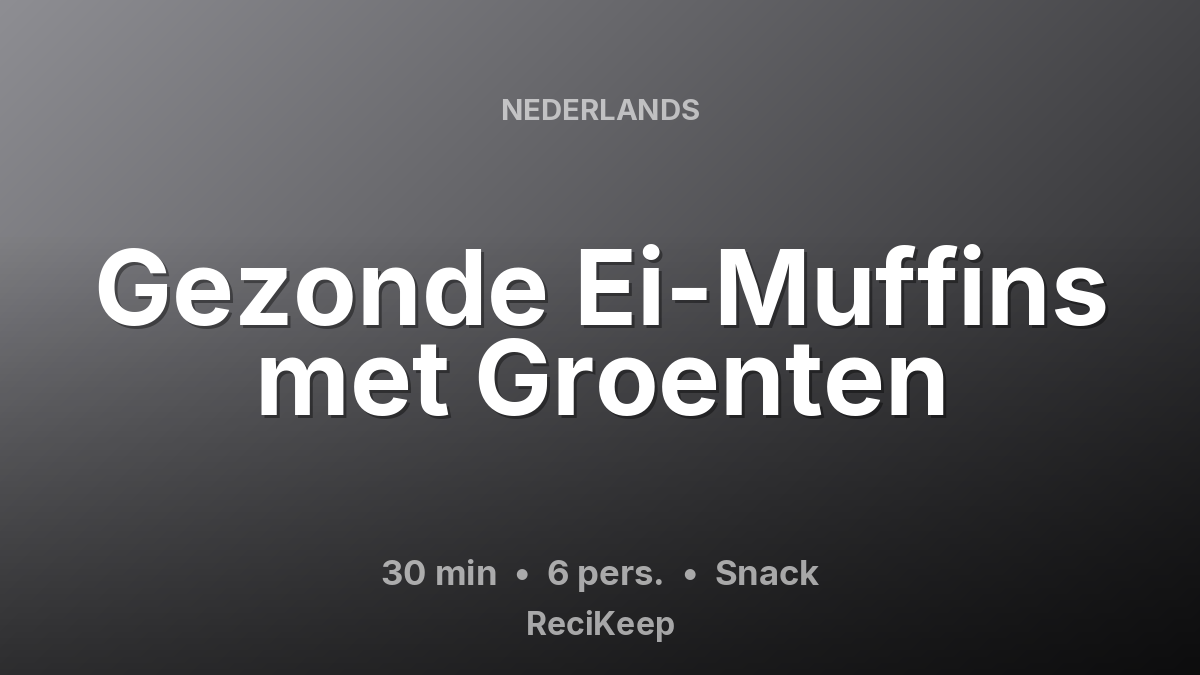 Receptkaart Gezonde Ei-Muffins met Groenten – Snack