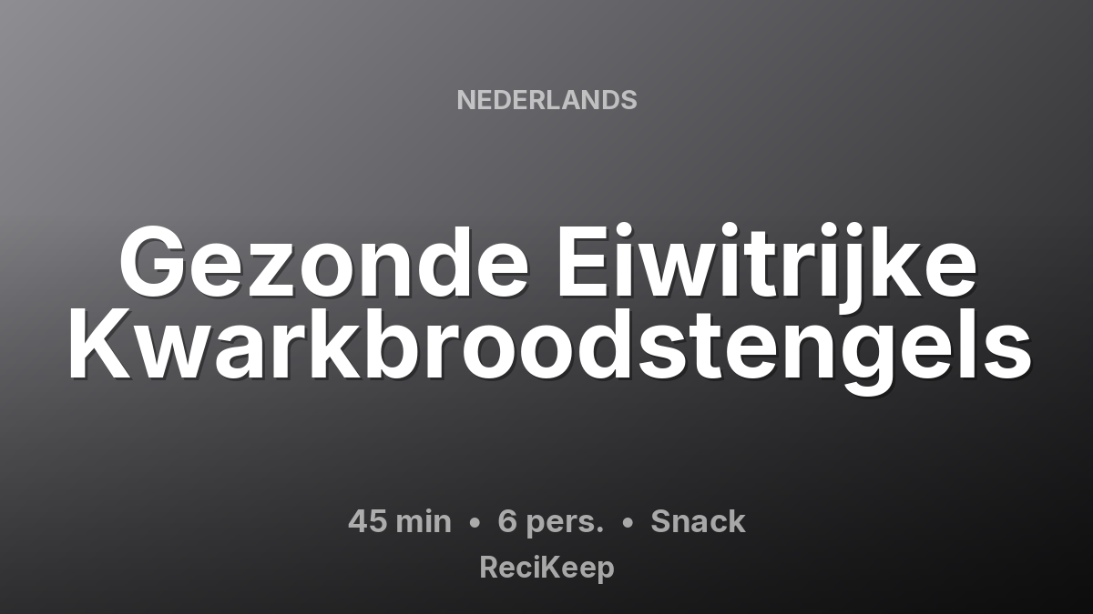 Receptkaart Gezonde Eiwitrijke Kwarkbroodstengels – Snack
