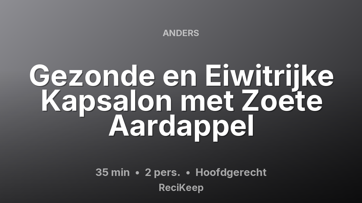Receptkaart Gezonde en Eiwitrijke Kapsalon met Zoete Aardappel – Hoofdgerecht