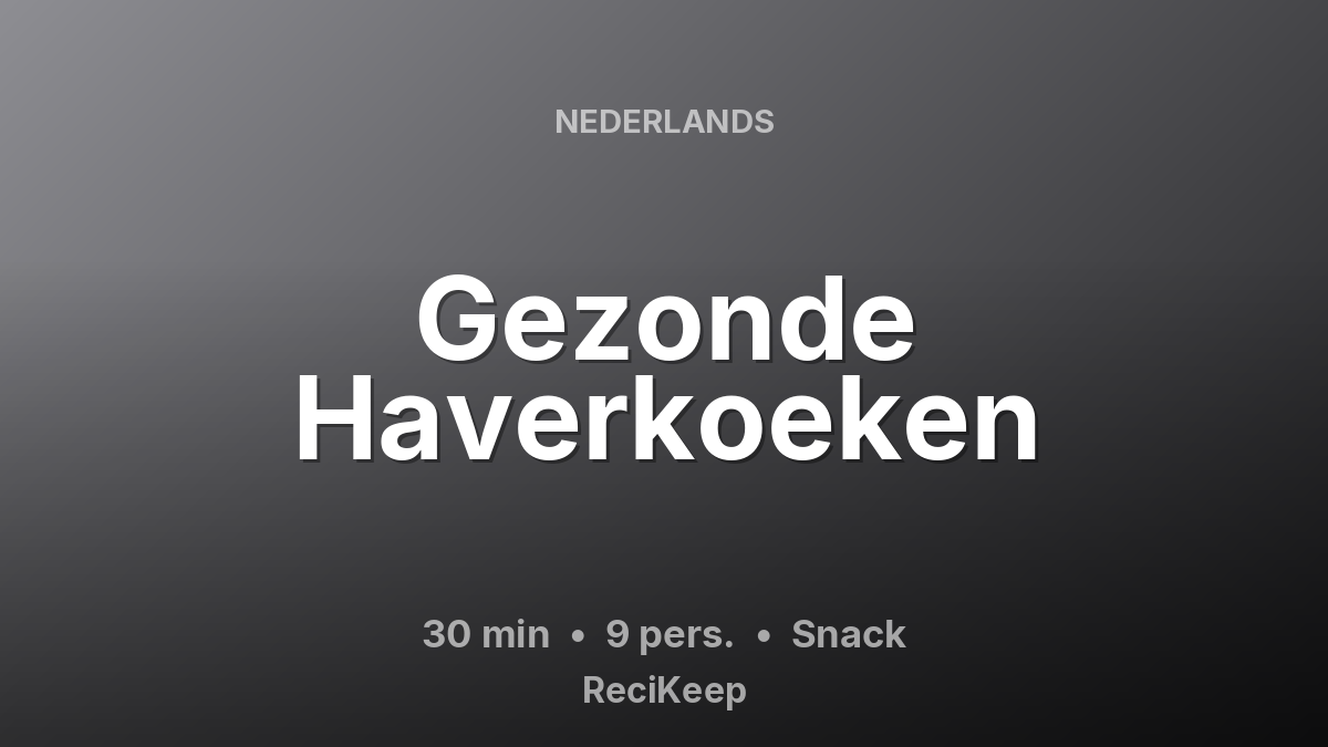 Receptkaart Gezonde Haverkoeken – Snack