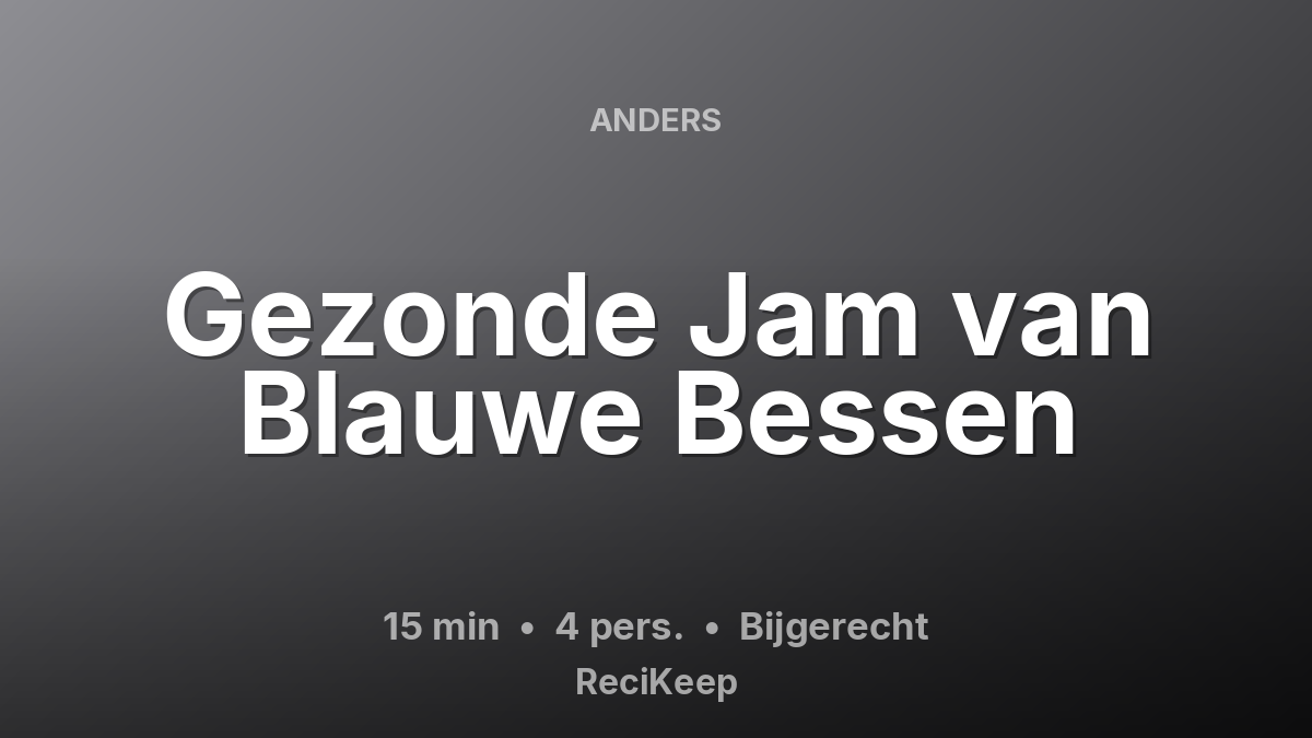 Receptkaart Gezonde Jam van Blauwe Bessen – Bijgerecht
