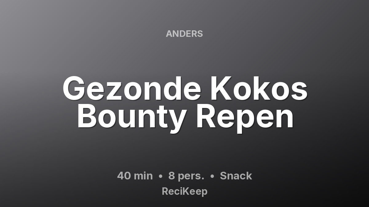 Receptkaart Gezonde Kokos Bounty Repen – Snack