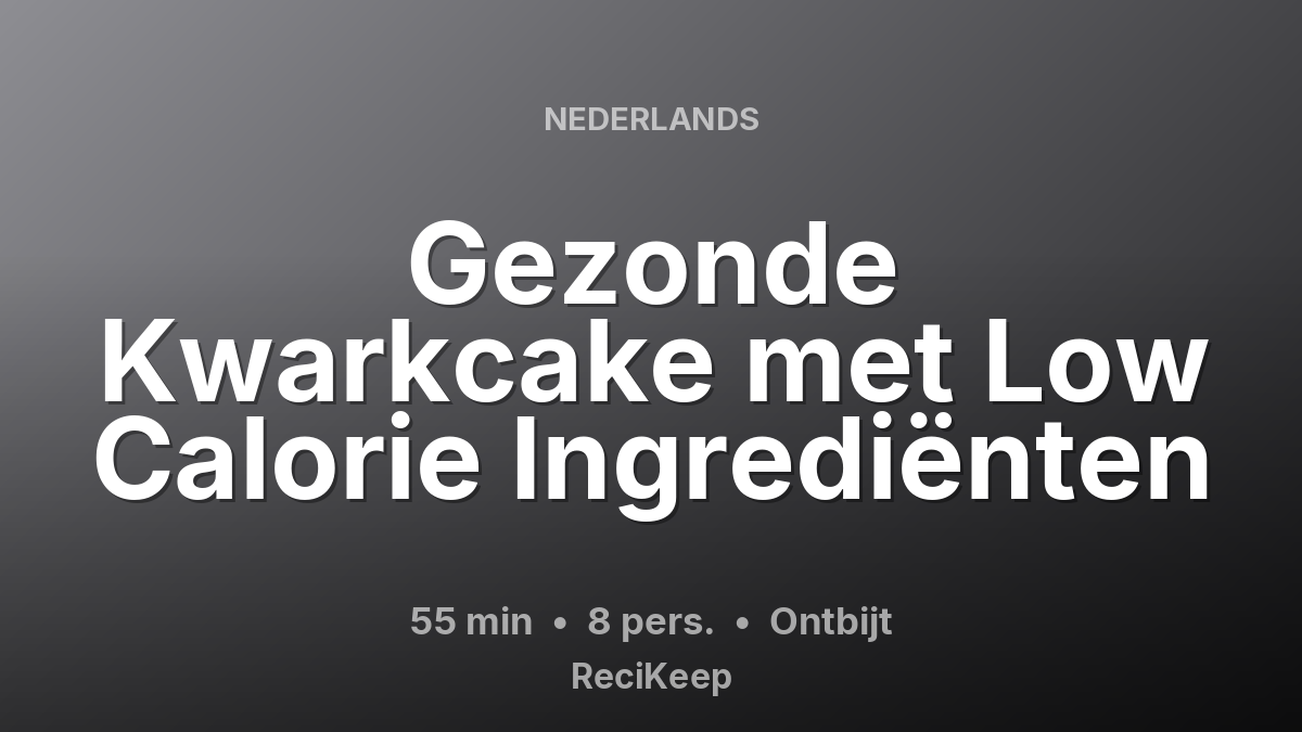 Receptkaart Gezonde Kwarkcake met Low Calorie Ingrediënten – Ontbijt