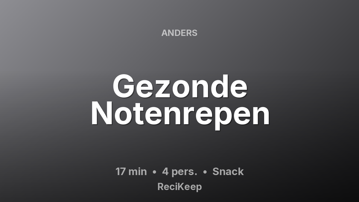 Receptkaart Gezonde Notenrepen – Snack