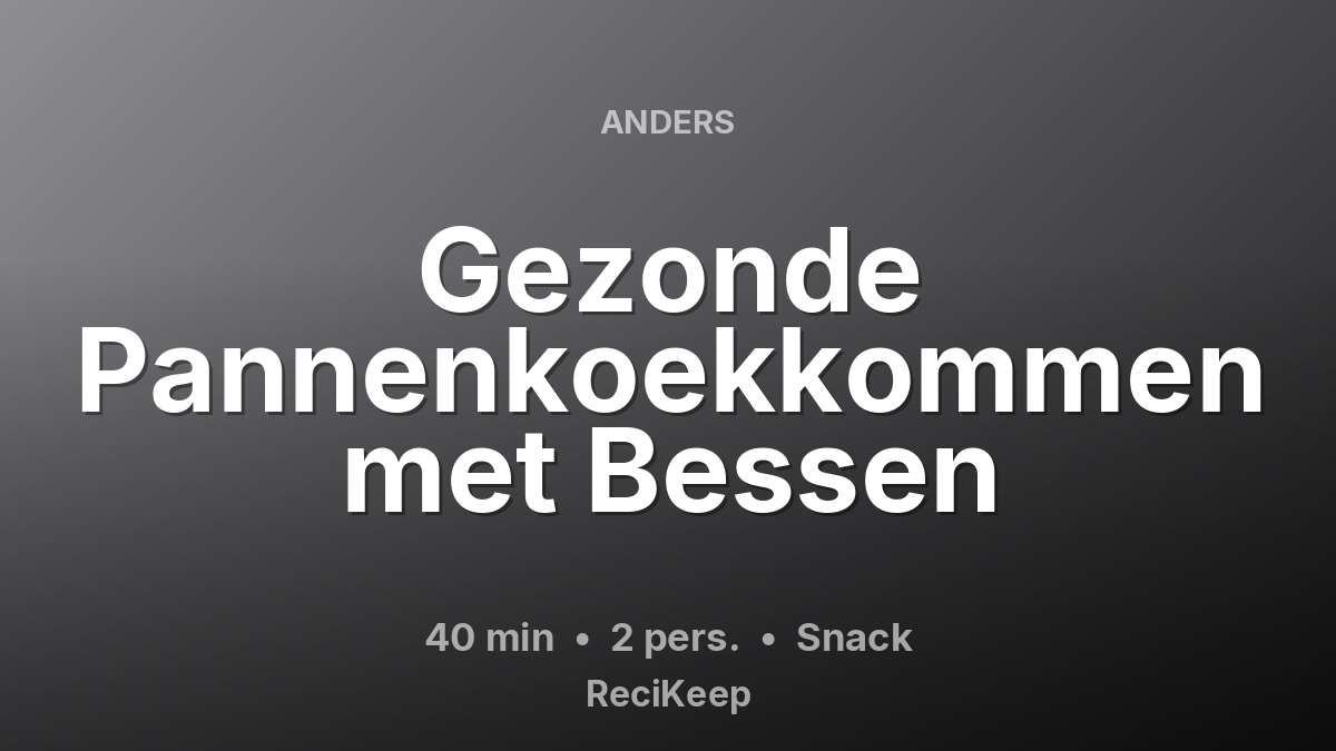 Receptkaart Gezonde Pannenkoekkommen met Bessen – Snack