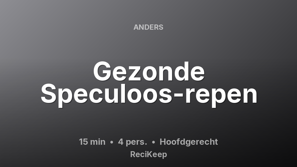 Receptkaart Gezonde Speculoos-repen – Hoofdgerecht