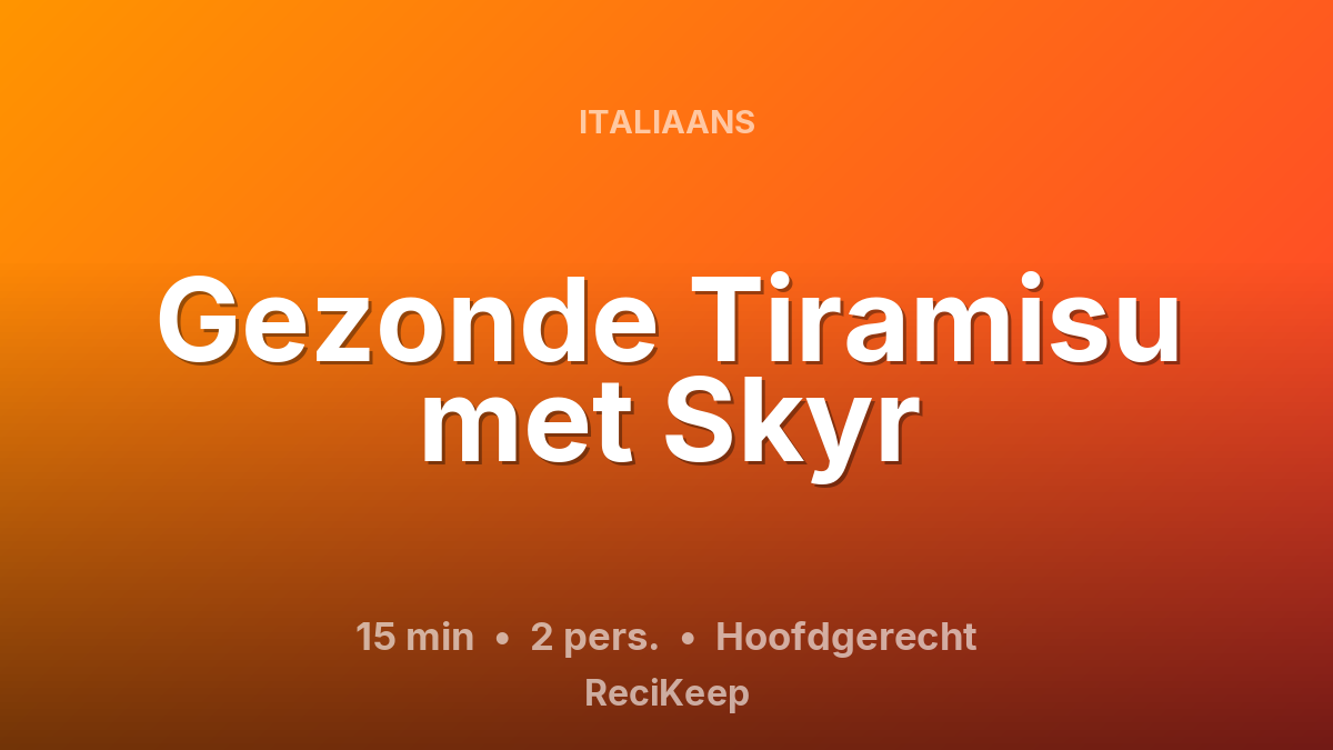 Receptkaart Gezonde Tiramisu met Skyr – Hoofdgerecht
