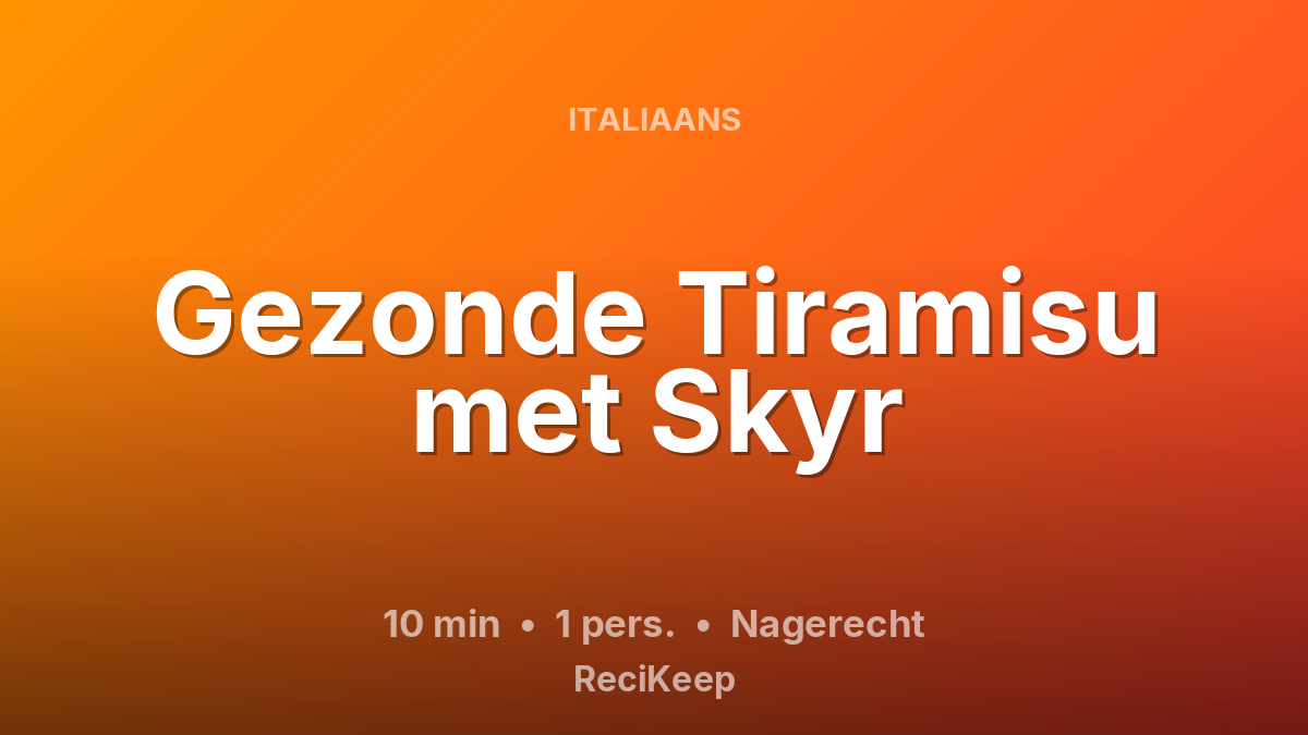 Receptkaart Gezonde Tiramisu met Skyr – Nagerecht