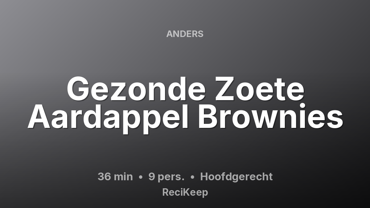 Receptkaart Gezonde Zoete Aardappel Brownies – Hoofdgerecht