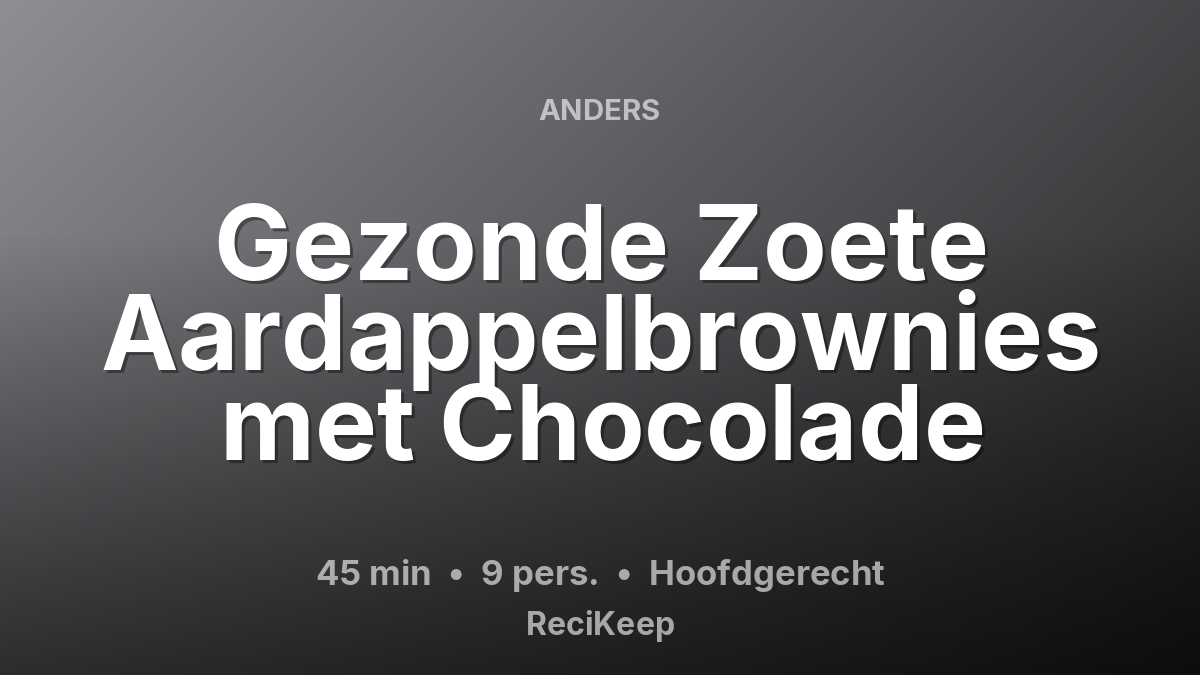 Receptkaart Gezonde Zoete Aardappelbrownies met Chocolade – Hoofdgerecht