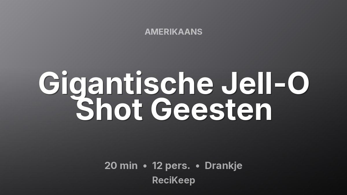 Receptkaart Gigantische Jell-O Shot Geesten – Drankje