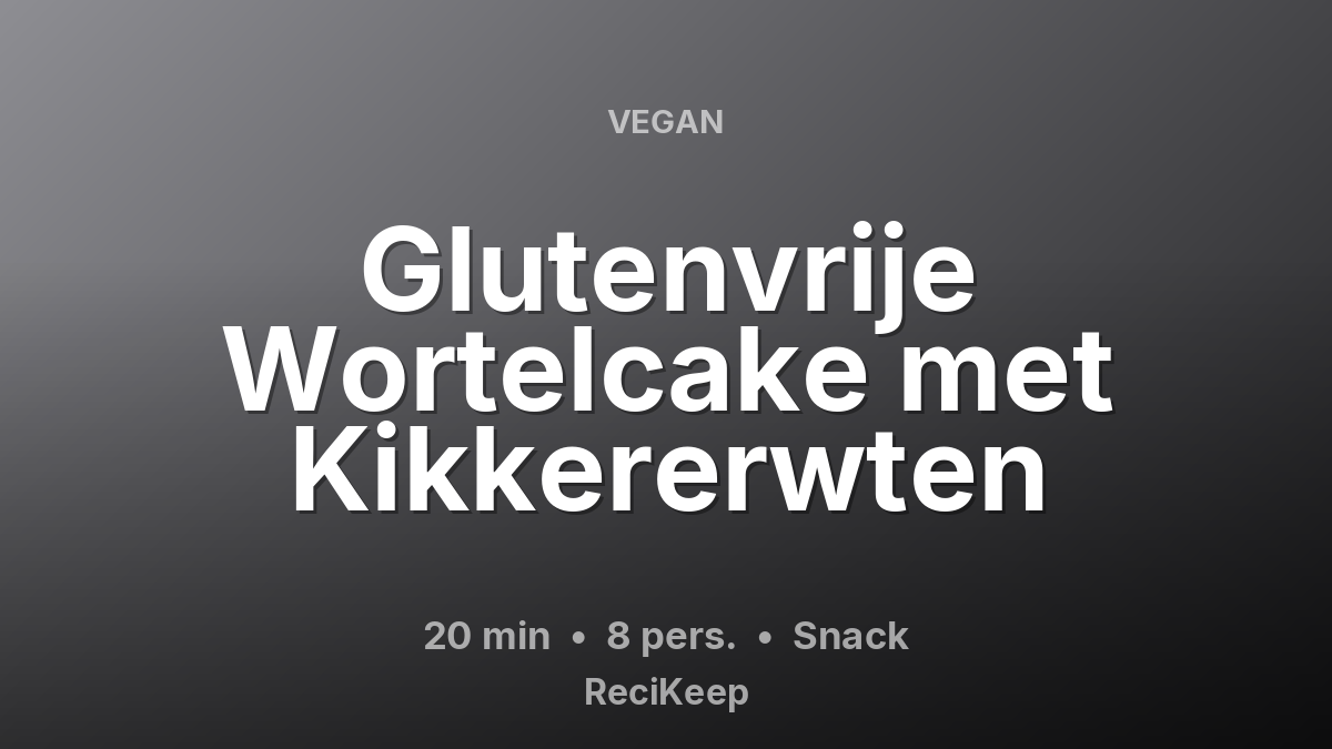 Receptkaart Glutenvrije Wortelcake met Kikkererwten – Snack
