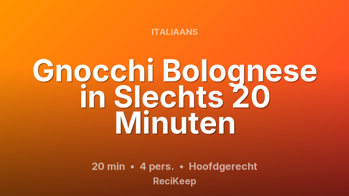 Receptkaart Gnocchi Bolognese in Slechts 20 Minuten – Hoofdgerecht