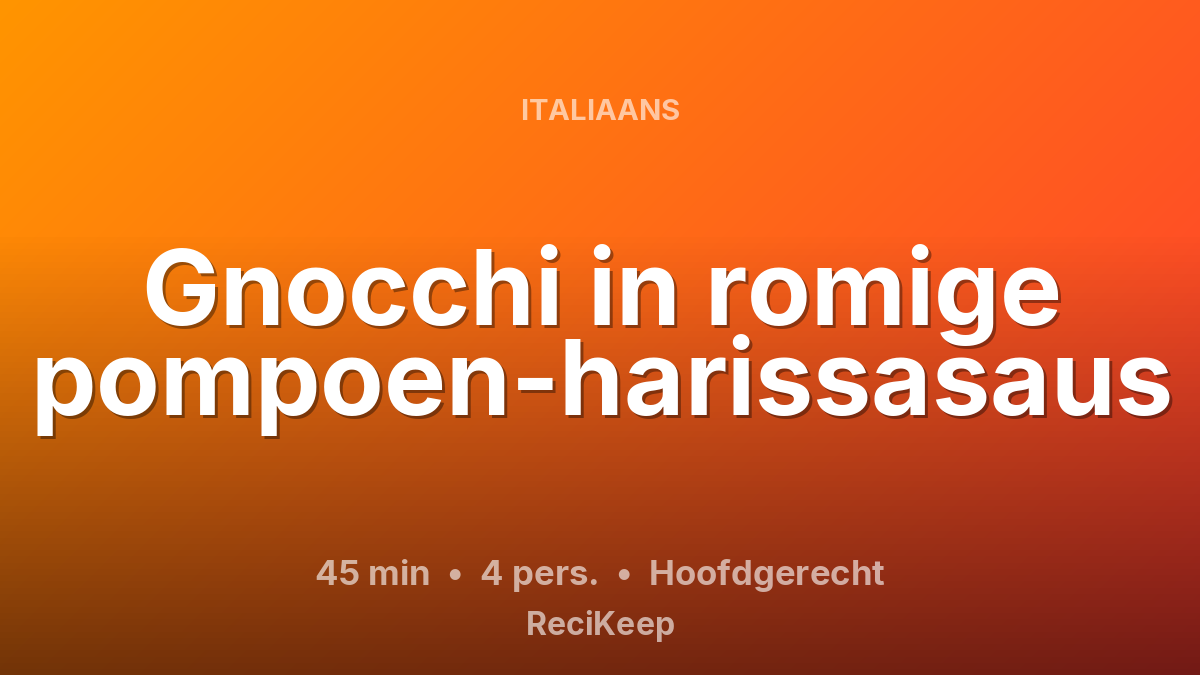 Receptkaart Gnocchi in romige pompoen-harissasaus – Hoofdgerecht