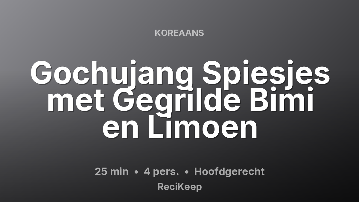 Receptkaart Gochujang Spiesjes met Gegrilde Bimi en Limoen – Hoofdgerecht