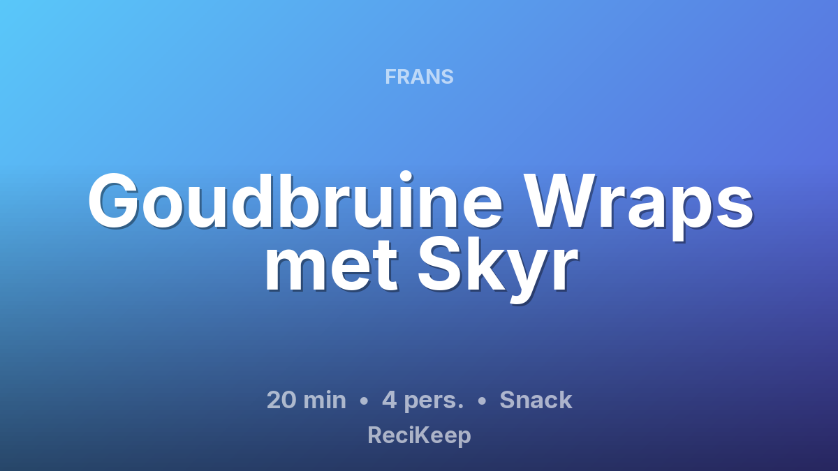 Receptkaart Goudbruine Wraps met Skyr – Snack