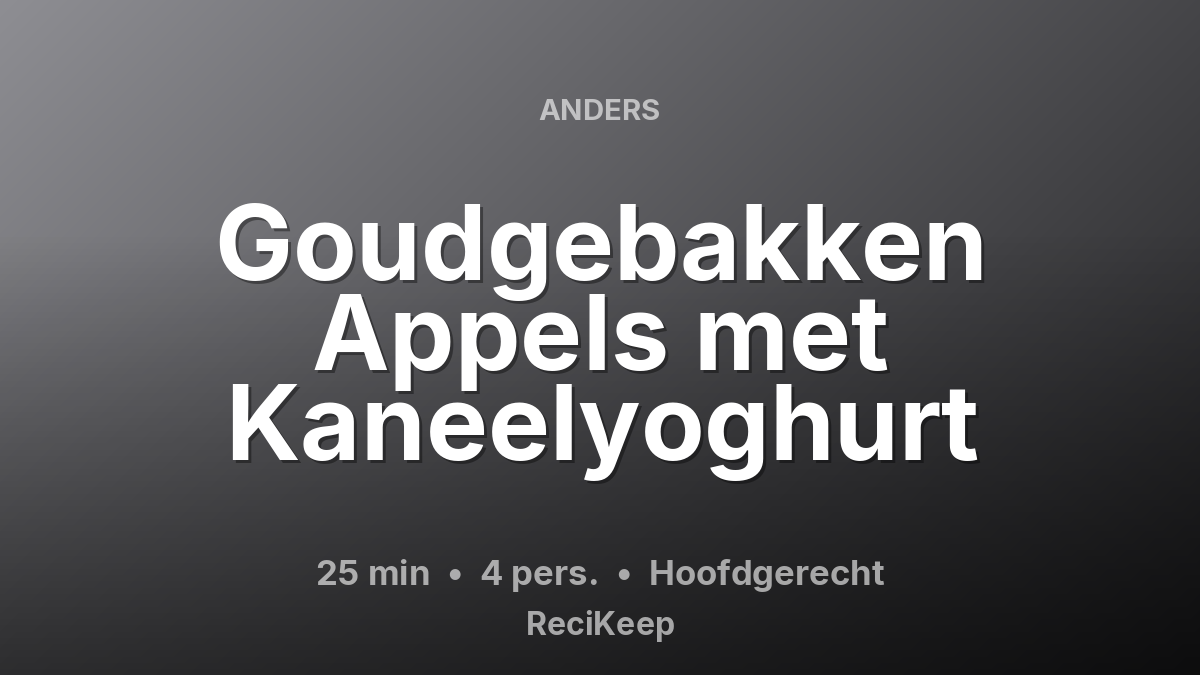 Receptkaart Goudgebakken Appels met Kaneelyoghurt – Hoofdgerecht