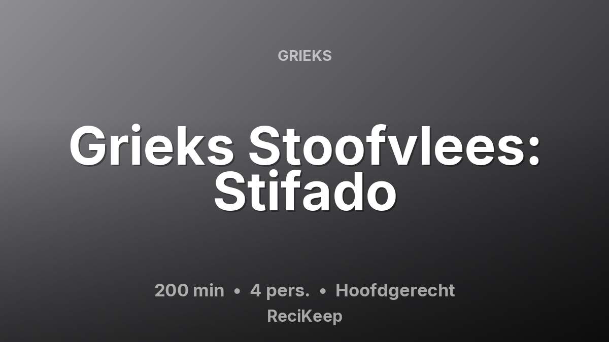 Receptkaart Grieks Stoofvlees: Stifado – Hoofdgerecht