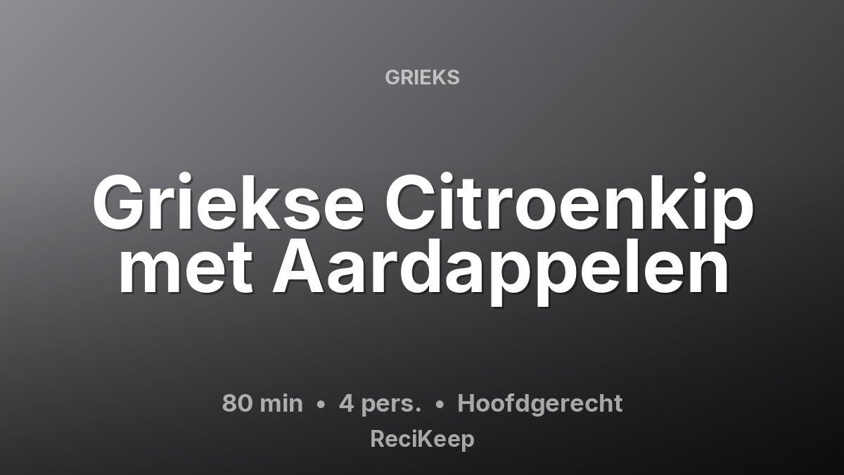 Receptkaart Griekse Citroenkip met Aardappelen – Hoofdgerecht