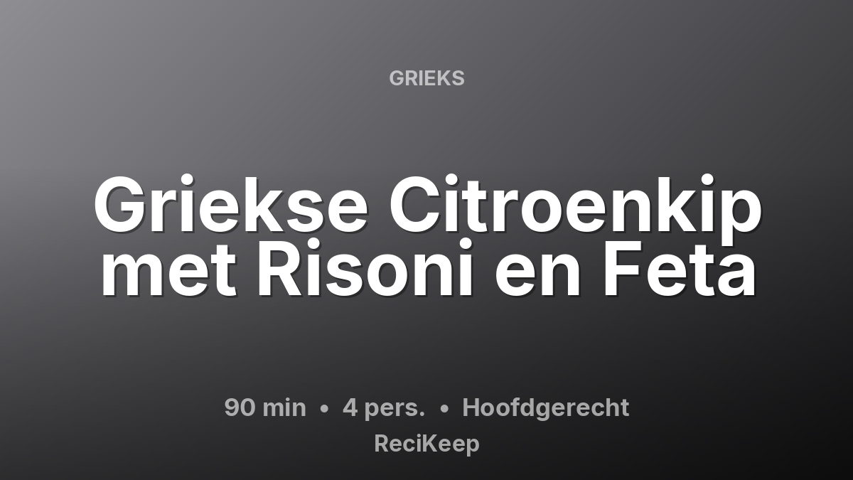 Receptkaart Griekse Citroenkip met Risoni en Feta – Hoofdgerecht
