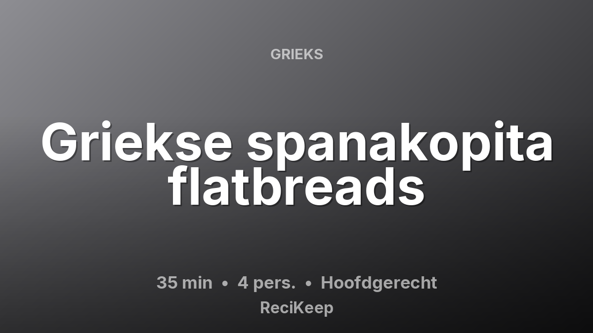 Receptkaart Griekse spanakopita flatbreads – Hoofdgerecht