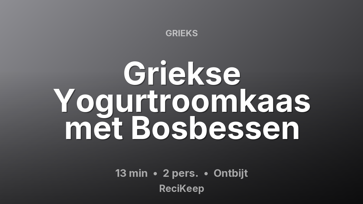Receptkaart Griekse Yogurtroomkaas met Bosbessen – Ontbijt