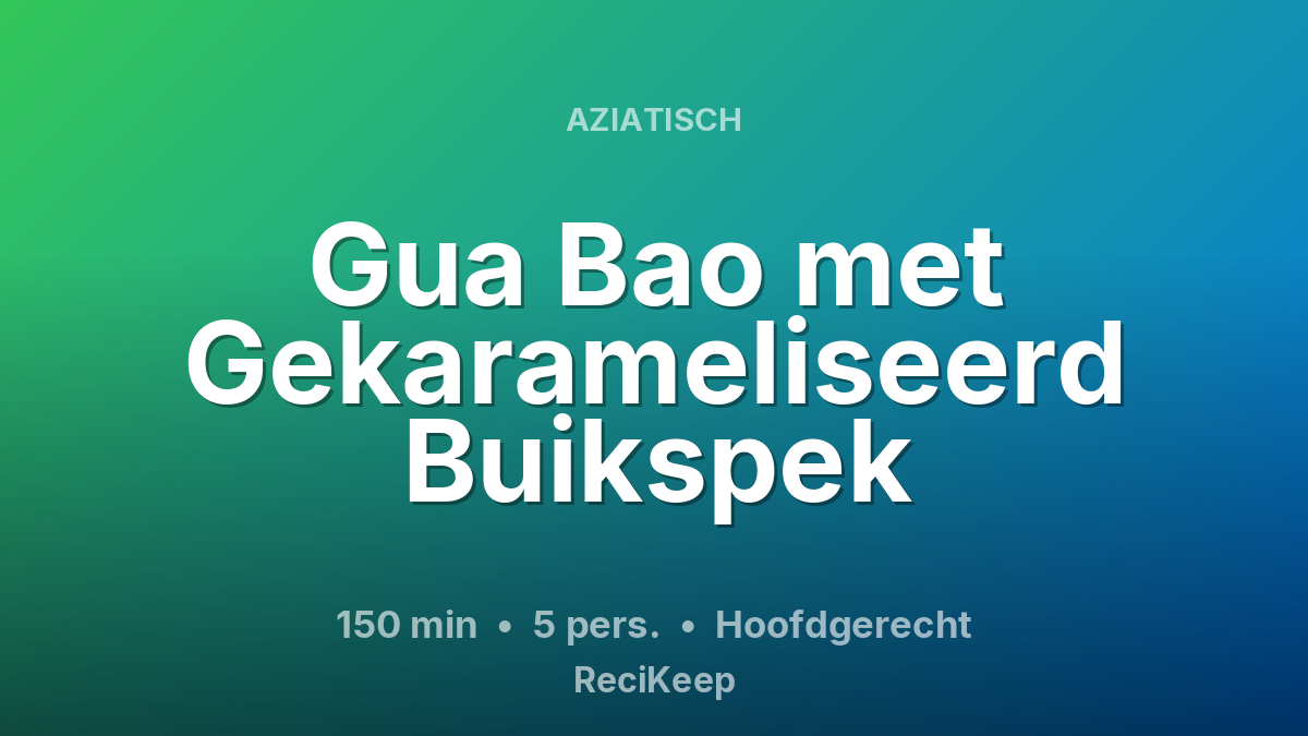 Receptkaart Gua Bao met Gekarameliseerd Buikspek – Hoofdgerecht