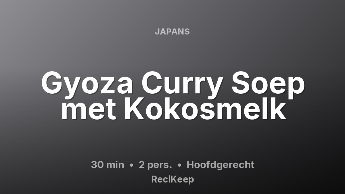 Receptkaart Gyoza Curry Soep met Kokosmelk – Hoofdgerecht
