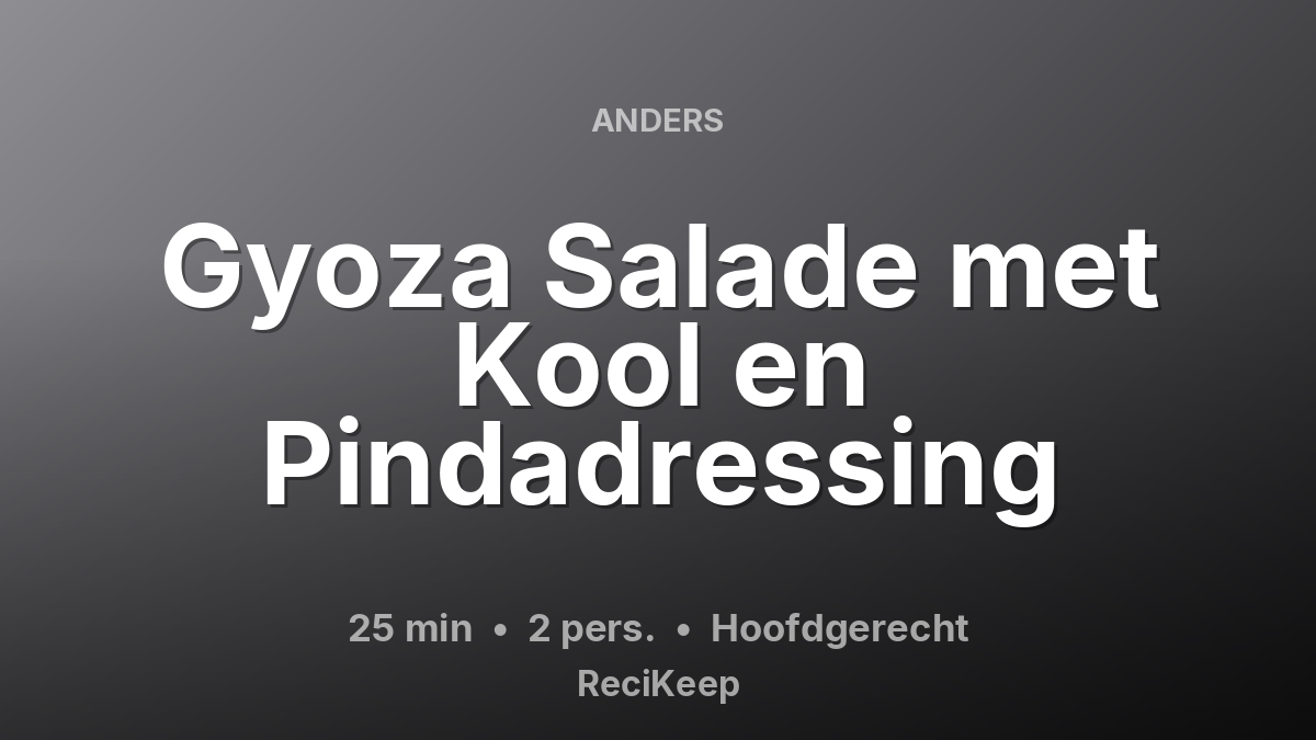 Receptkaart Gyoza Salade met Kool en Pindadressing – Hoofdgerecht