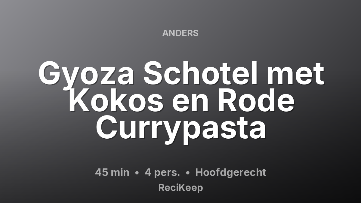 Receptkaart Gyoza Schotel met Kokos en Rode Currypasta – Hoofdgerecht