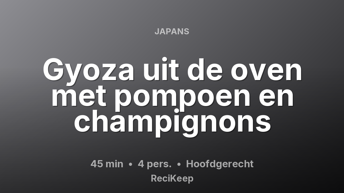 Receptkaart Gyoza uit de oven met pompoen en champignons – Hoofdgerecht