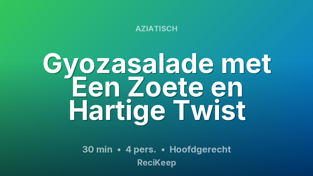 Receptkaart Gyozasalade met Een Zoete en Hartige Twist – Hoofdgerecht